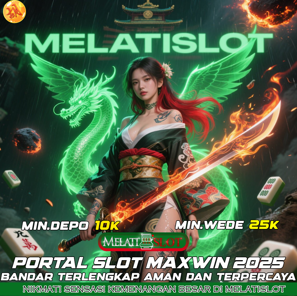 MELATISLOT Slot Maxwin 2025, Situs Terbesar Anti Ribet & Anti Lag